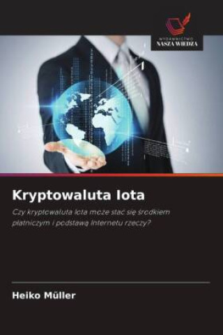 Kniha Kryptowaluta Iota Heiko Müller