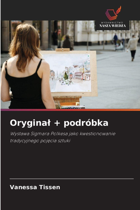Kniha Orygina¿ + podróbka Vanessa Tissen
