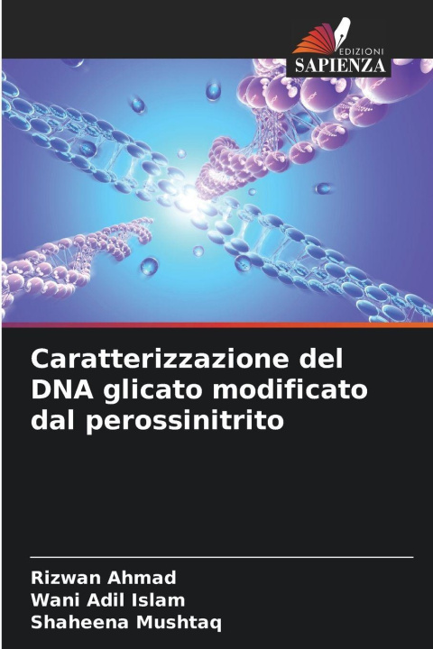 Knjiga Caratterizzazione del DNA glicato modificato dal perossinitrito Wani Adil Islam