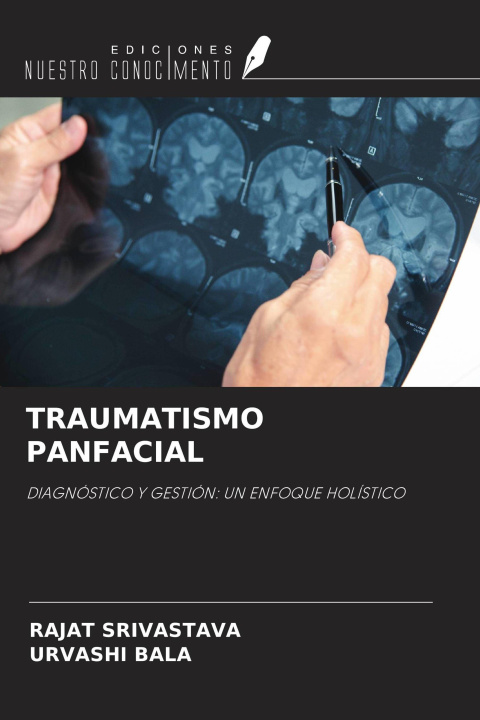 Kniha TRAUMATISMO PANFACIAL Urvashi Bala
