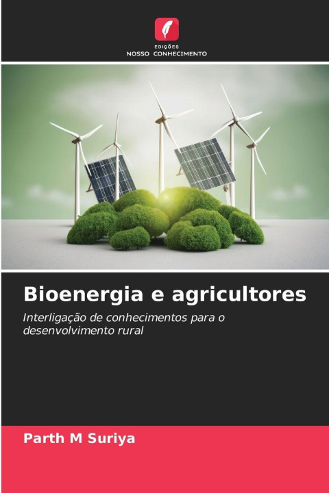 Kniha Bioenergia e agricultores Parth M Suriya
