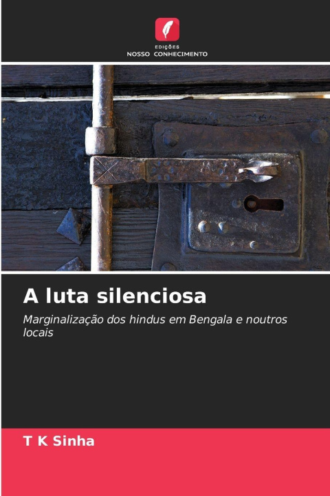 Kniha A luta silenciosa T K Sinha