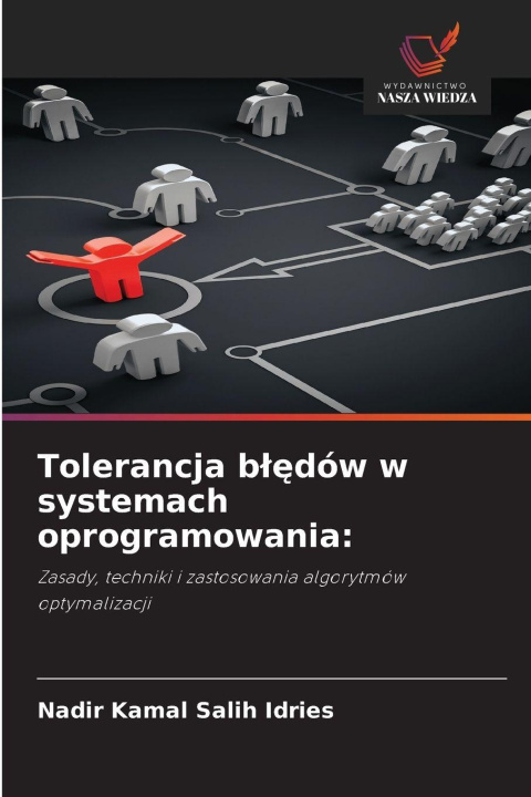 Knjiga Tolerancja b¿¿dów w systemach oprogramowania: Nadir Kamal Salih Idries