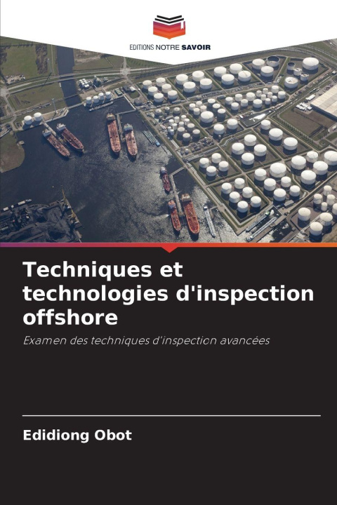 Libro Techniques et technologies d'inspection offshore Edidiong Obot