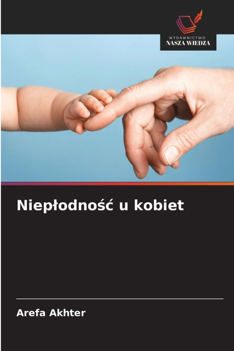 Knjiga Niep¿odno¿¿ u kobiet Arefa Akhter