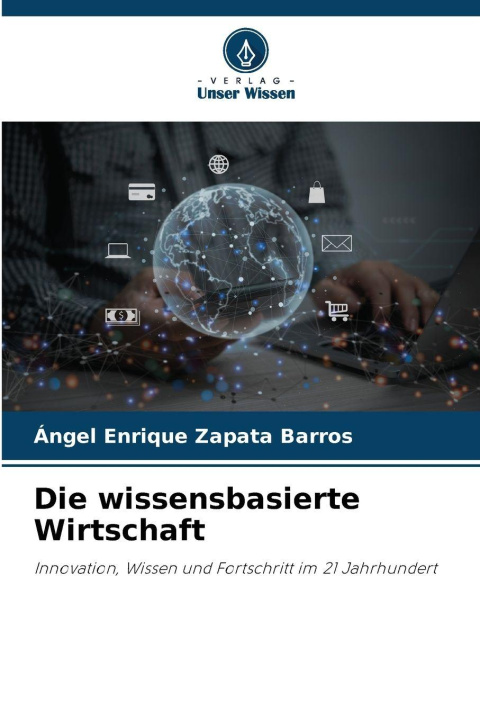 Βιβλίο Die wissensbasierte Wirtschaft Ángel Enrique Zapata Barros