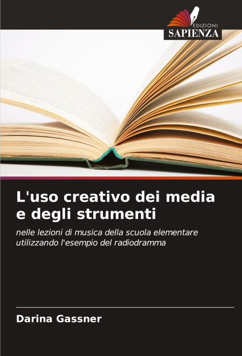 Βιβλίο L'uso creativo dei media e degli strumenti Darina Gassner