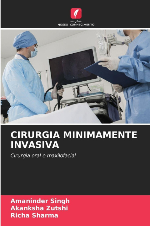 Buch CIRURGIA MINIMAMENTE INVASIVA Akanksha Zutshi