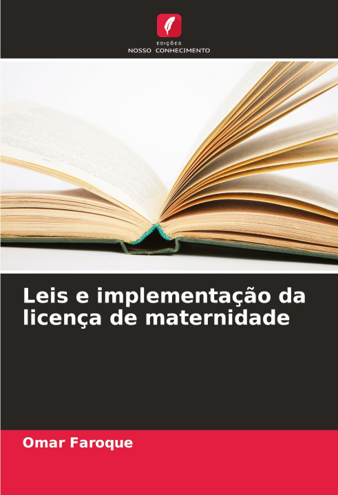 Kniha Leis e implementação da licença de maternidade Omar Faroque