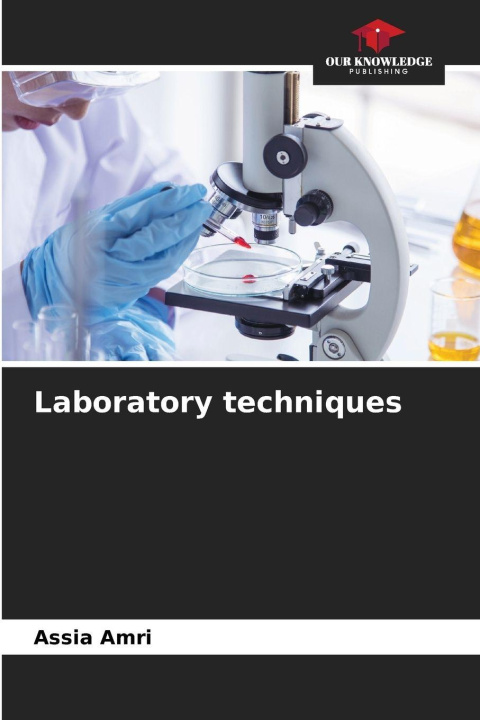 Kniha Laboratory techniques Assia Amri