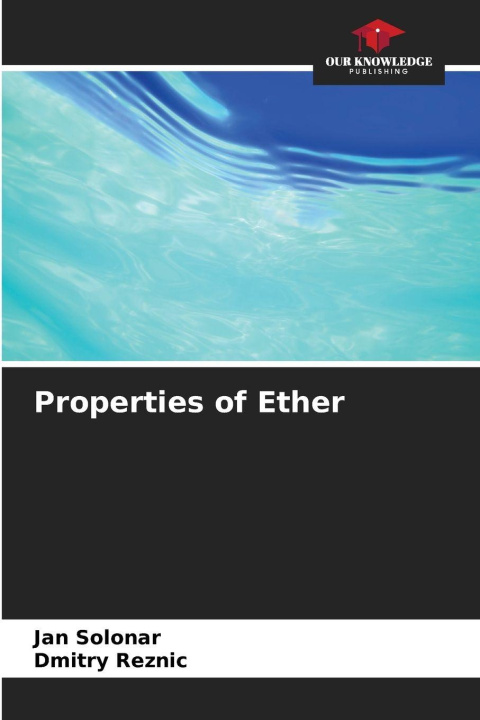 Kniha Properties of Ether Dmitry Reznic