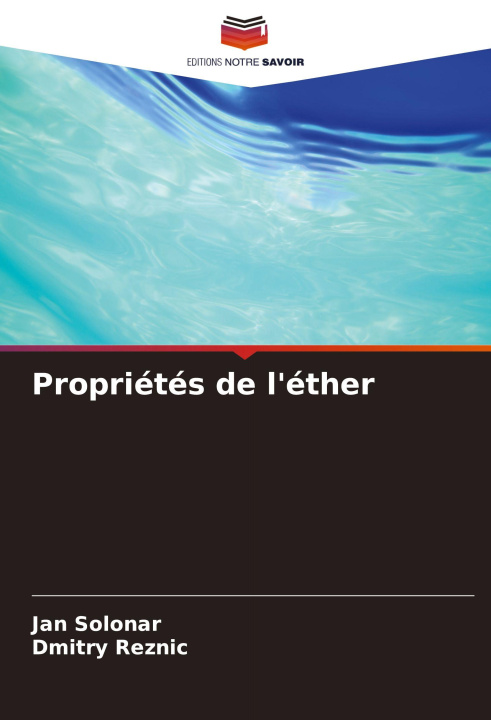 Kniha Propriétés de l'éther Dmitry Reznic