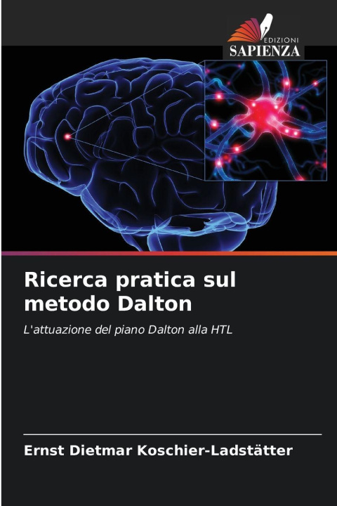 Kniha Ricerca pratica sul metodo Dalton Ernst Dietmar Koschier-Ladstätter