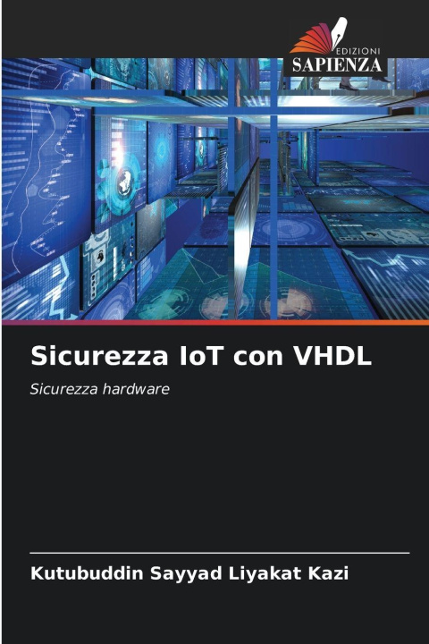 Kniha Sicurezza IoT con VHDL Kutubuddin Sayyad Liyakat Kazi