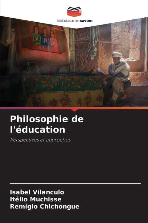 Kniha Philosophie de l'éducation Itélio Muchisse