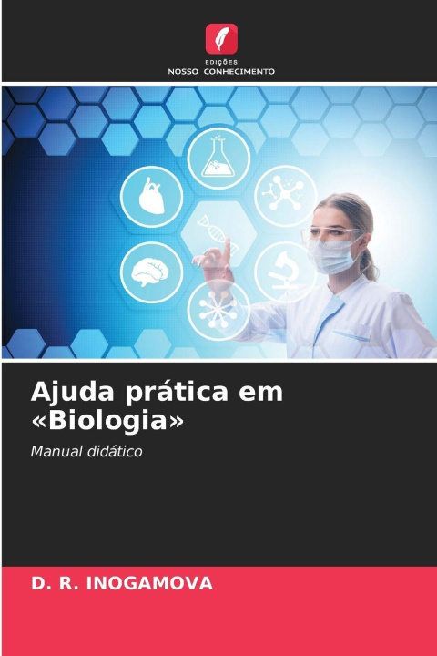 Kniha Ajuda prática em 'Biologia' D. R. INOGAMOVA