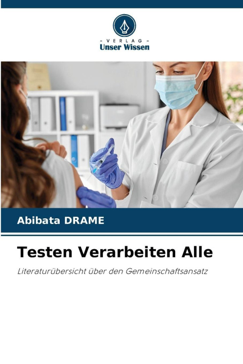 Kniha Testen Verarbeiten Alle Abibata DRAME