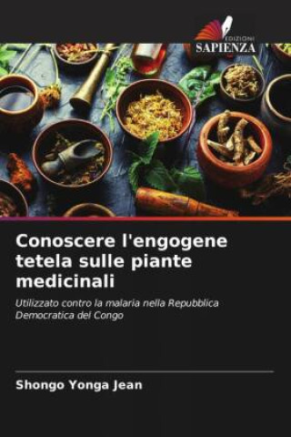 Kniha Conoscere l'engogene tetela sulle piante medicinali SHONGO YONGA Jean