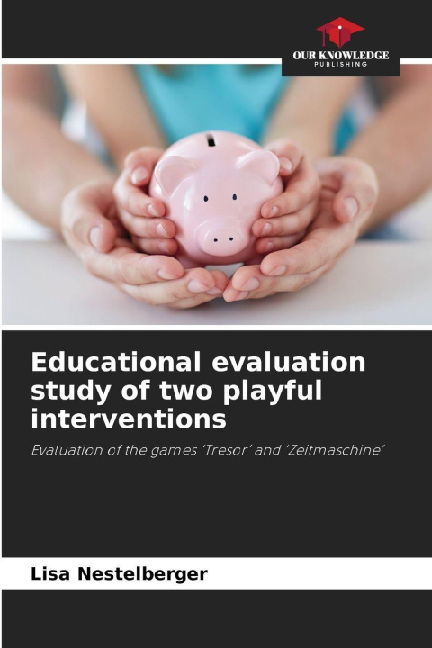 Libro Educational evaluation study of two playful interventions Lisa Nestelberger