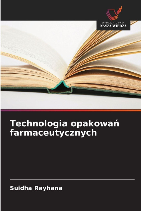 Kniha Technologia opakowa¿ farmaceutycznych Suidha Rayhana