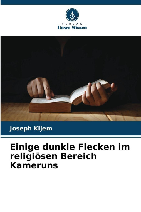 Libro Einige dunkle Flecken im religiösen Bereich Kameruns Joseph Kijem
