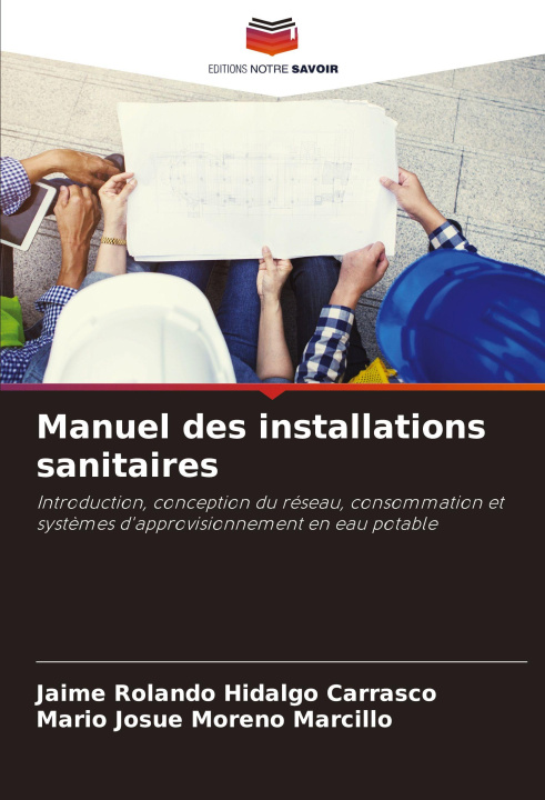 Kniha Manuel des installations sanitaires Mario Josue Moreno Marcillo