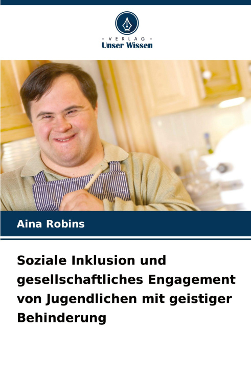 Libro Soziale Inklusion und gesellschaftliches Engagement von Jugendlichen mit geistiger Behinderung Aina Robins