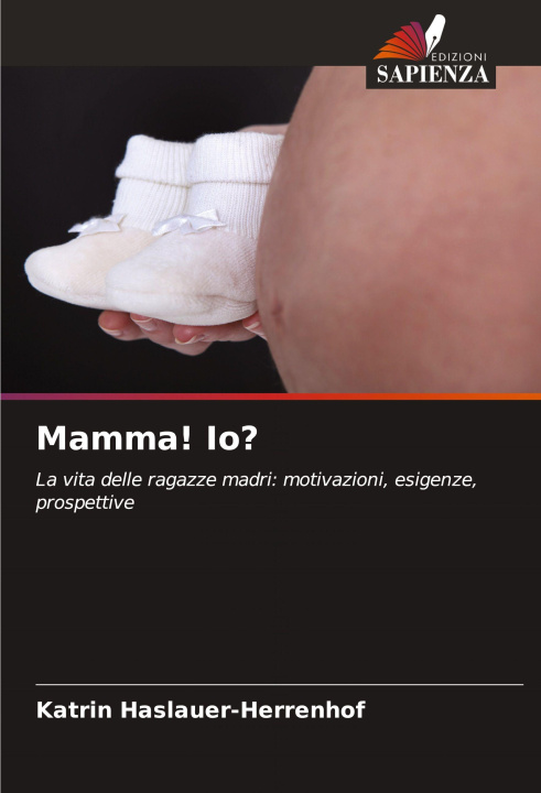 Knjiga Mamma! Io? Katrin Haslauer-Herrenhof