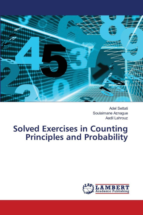 Kniha Solved Exercises in Counting Principles and Probability Soulaimane Aznague