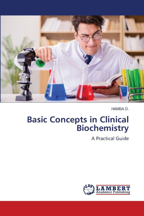 Kniha Basic Concepts in Clinical Biochemistry HAMSA D.