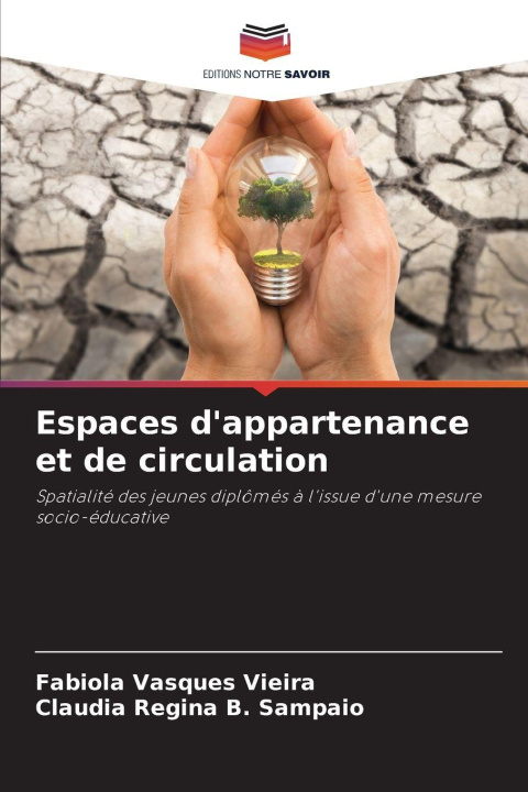 Kniha Espaces d'appartenance et de circulation Cláudia Regina B. Sampaio