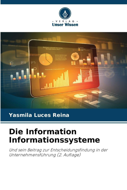 Kniha Die Information Informationssysteme Yasmila Luces Reina
