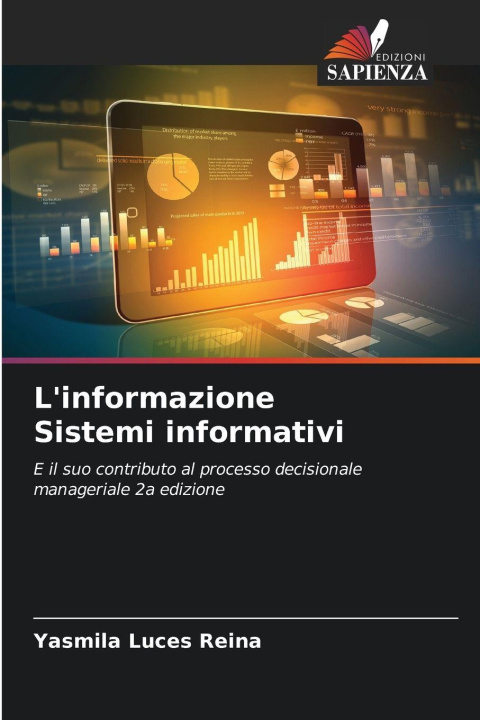 Libro L'informazione Sistemi informativi Yasmila Luces Reina