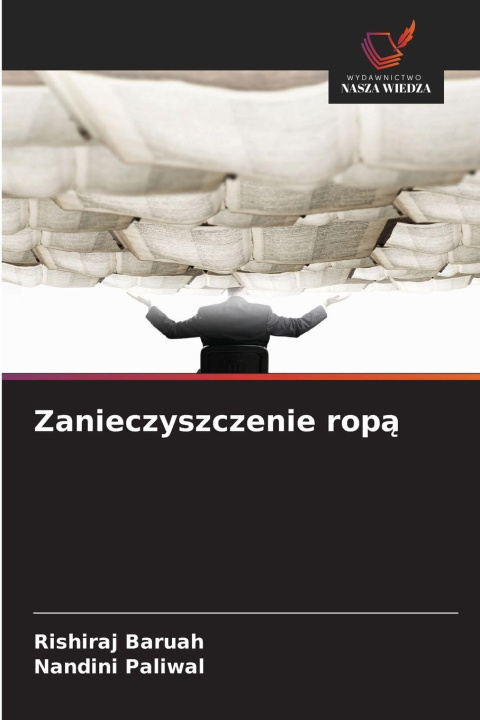 Kniha Zanieczyszczenie rop¿ Nandini Paliwal
