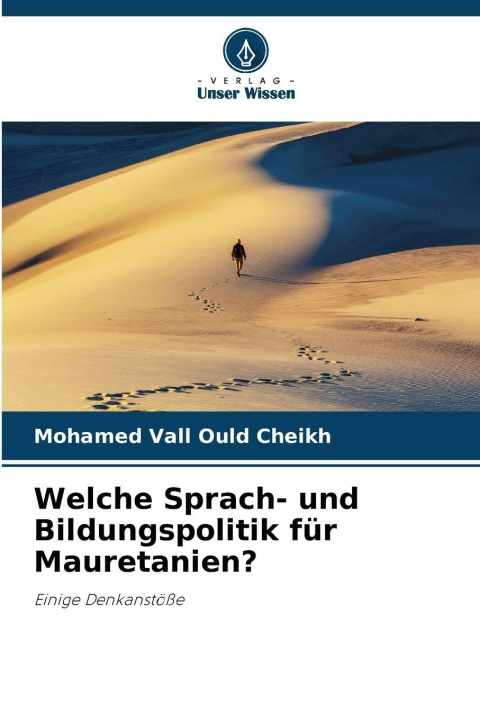 Libro Welche Sprach- und Bildungspolitik für Mauretanien? MOHAMED VALL OULD CHEIKH