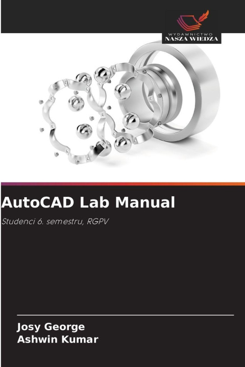 Knjiga AutoCAD Lab Manual Ashwin Kumar
