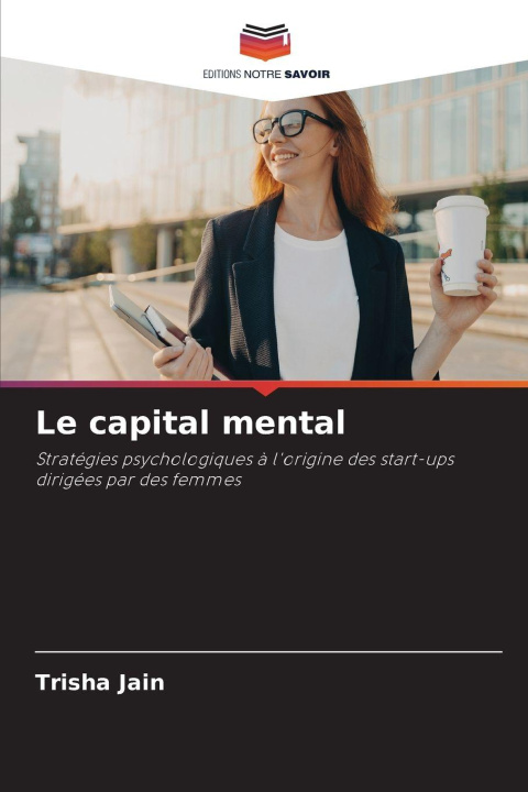 Kniha Le capital mental Trisha Jain