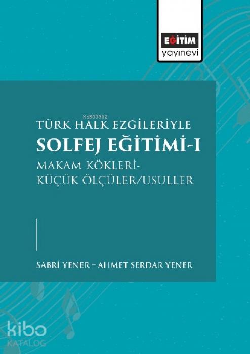 Βιβλίο Türk Halk Ezgileriyle Solfej Egitimi 1 