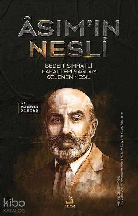 Kniha Asimin Nesli - Bedeni Sihhatli Karakteri Saglam Özlenen Nesil 