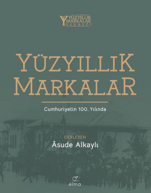 Kniha Yüzyillik Markalar 