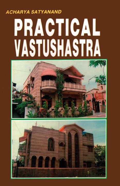 Knjiga Practical Vastushastra Acharya Satyanand