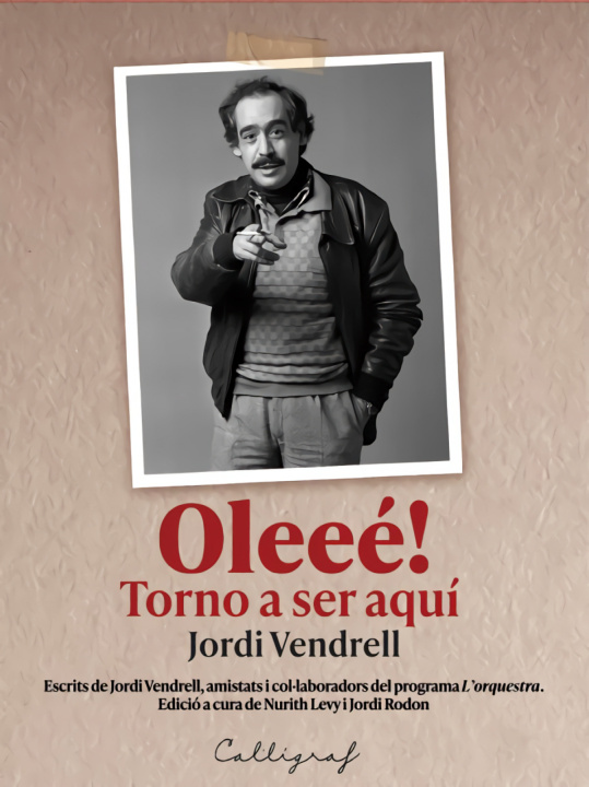 Kniha Oleeé! Torno a ser aquí Jordi Vendrell Cirera