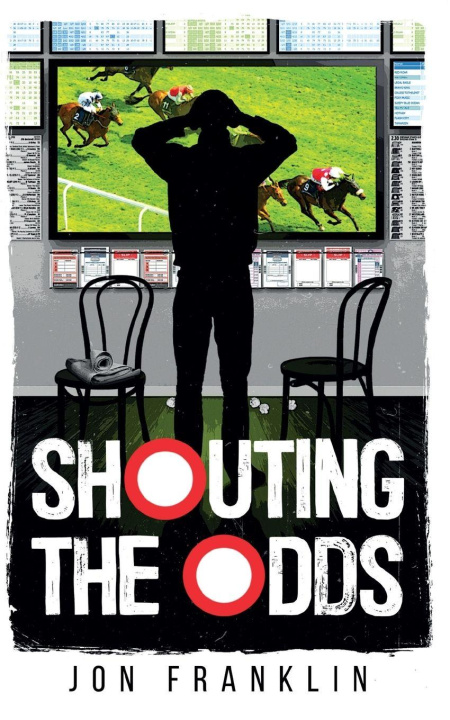 Kniha Shouting The Odds Jon Franklin