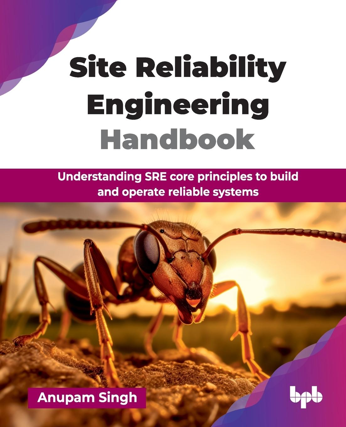 Kniha Site Reliability Engineering Handbook Anupam Singh