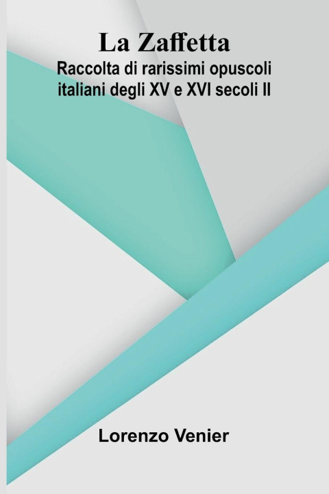 Kniha La Zaffetta Lorenzo Venier