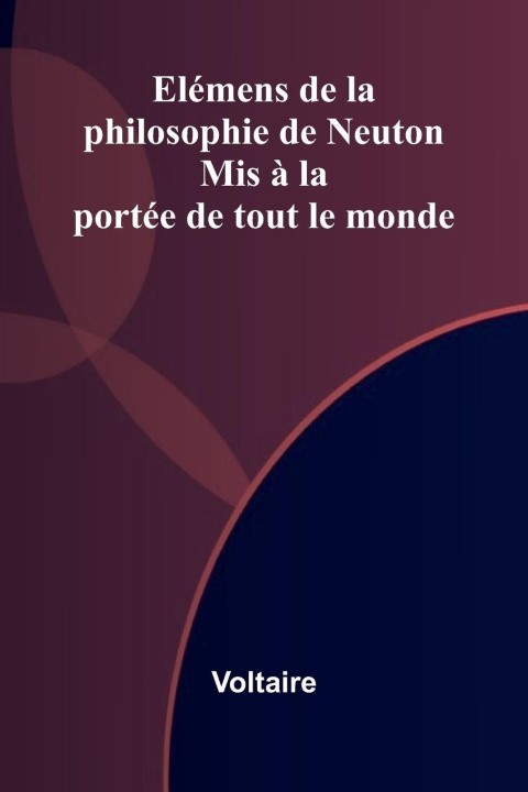 Libro El mens de la philosophie de Neuton Voltaire