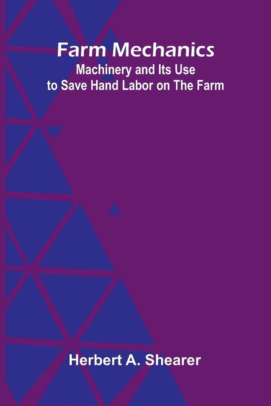 Kniha Farm Mechanics Herbert A. Shearer
