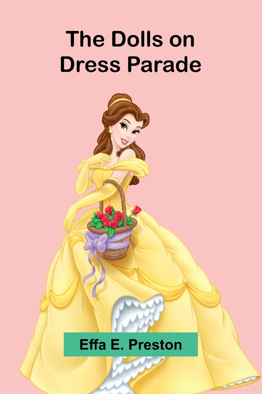 Kniha The Dolls on Dress Parade Effa E. Preston