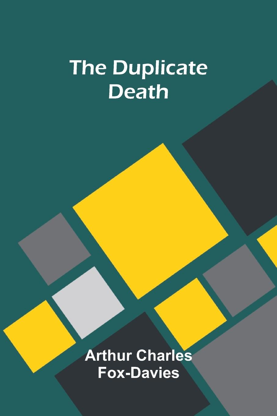 Kniha The duplicate death Arthur Charles Fox-Davies