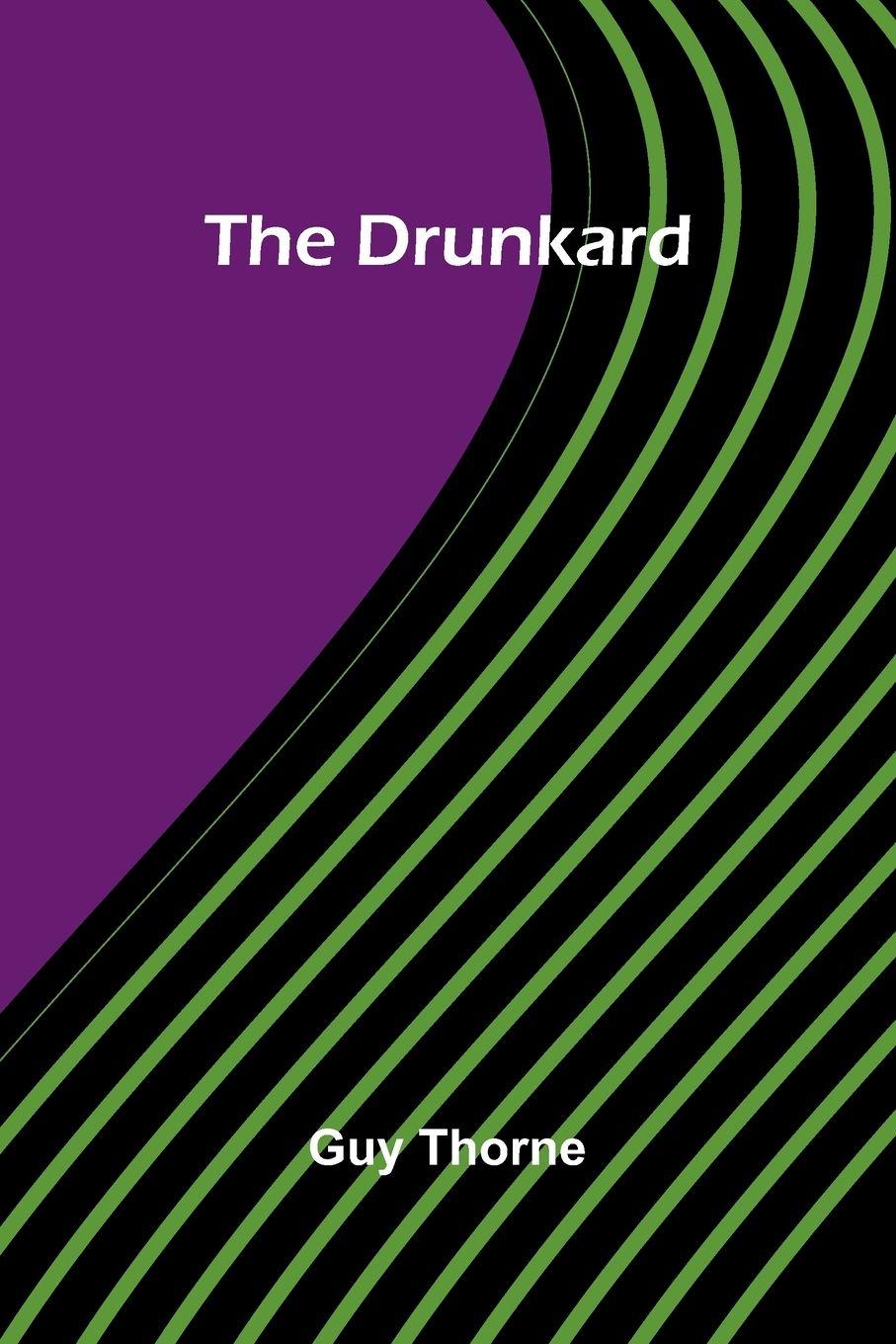Kniha The Drunkard Guy Thorne